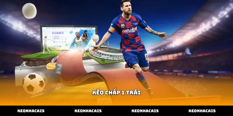 Cách phân tích chi tiết kèo chấp 1 trái hiệu quả